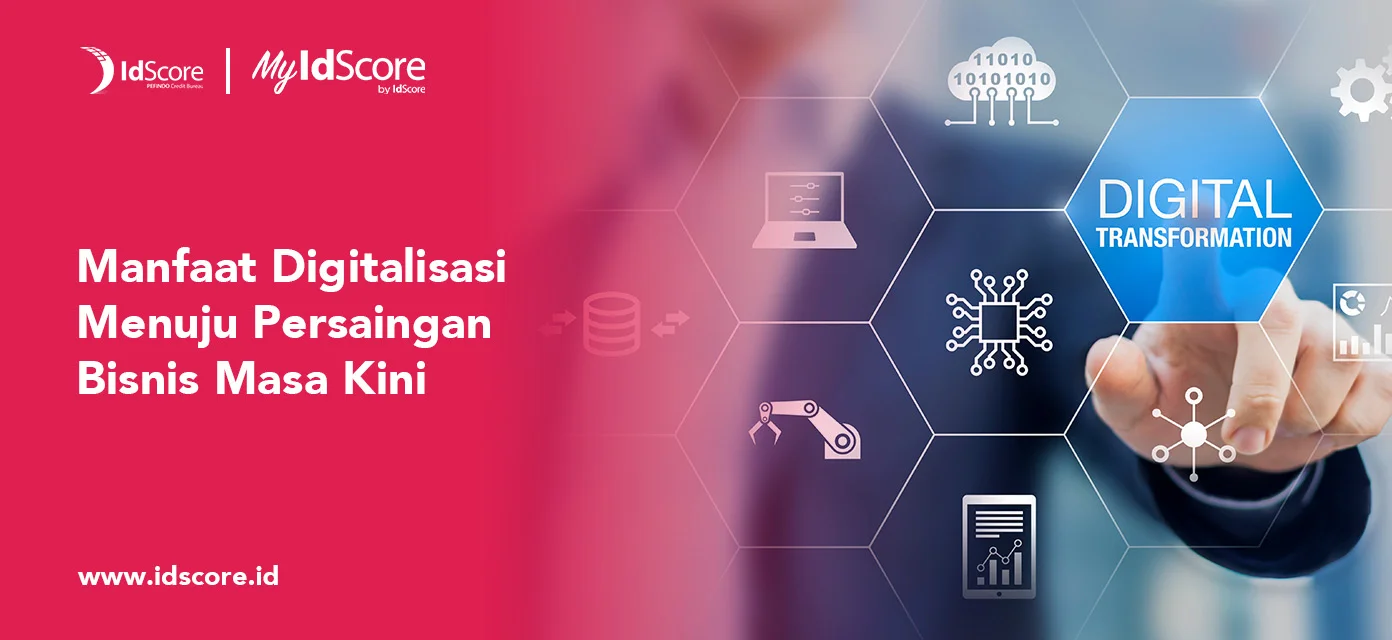 Manfaat Digitalisasi Menuju Persaingan Bisnis Masa Kini