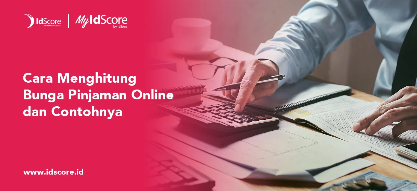 Cara Menghitung Bunga Pinjaman Online dan Contohnya